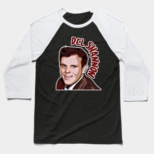 Del Shannon Retro Styled Tribute Artwork Baseball T-Shirt